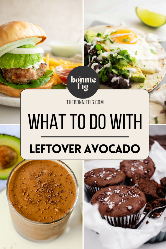 what to do with leftover avocado roundup pin